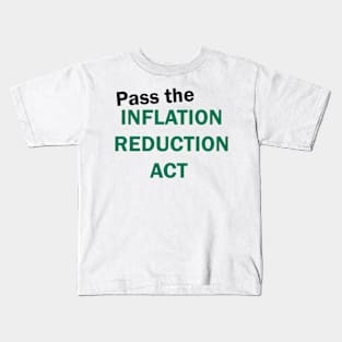 Inflation Reduction Act Kids T-Shirt